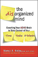Ratey book, Disorganized Mind, CMI