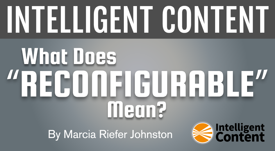 reconfigurabe-intelligent-content-definition