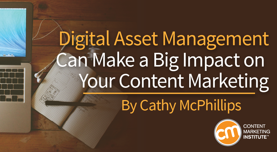 digital-asset-management-impact-content-marketing
