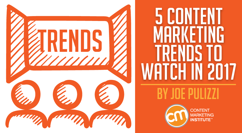5-content-marketing-trends-2017