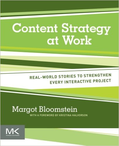 content-strategy-at-work-margot-bloomstein
