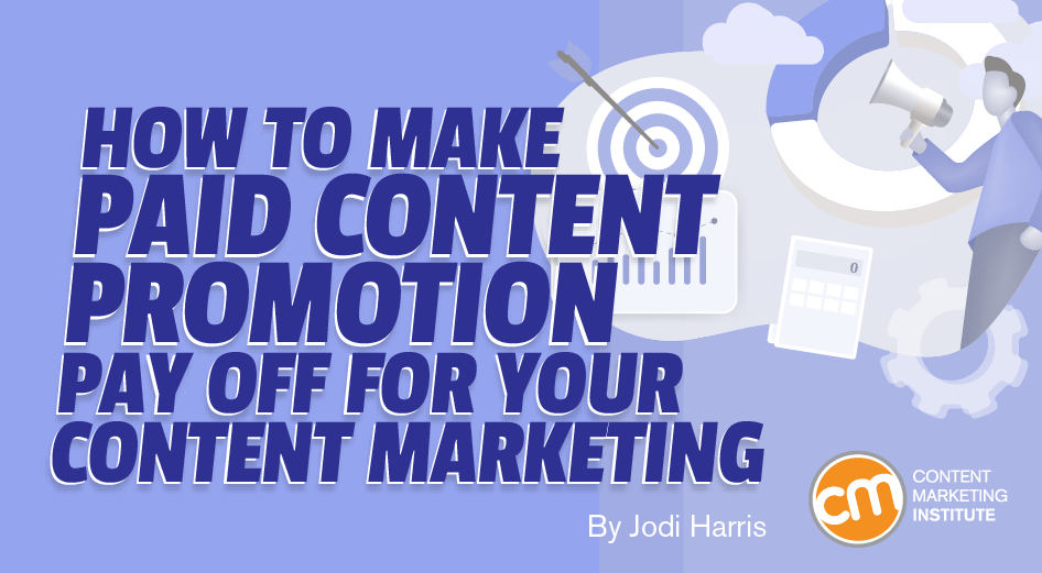 how-paid-content-promotion-pay-off-for-content-marketing