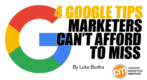 4-google-tips-marketers-cant-afford-to-miss