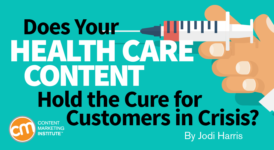 health-care-content-customers-in-crisis