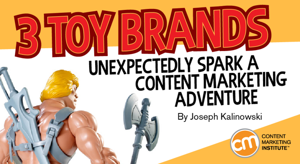 3-toys-spark-content-marketing-adventure