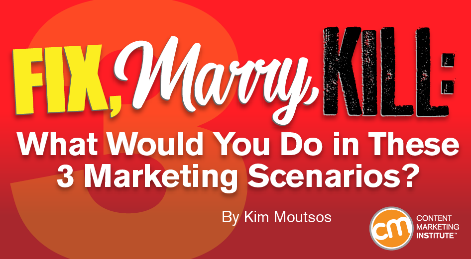 fix-marry-kill-marketing-scenarios