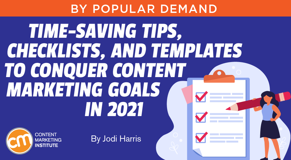time-saving-tips-checklists-templates-conquer-content-marketing-goals