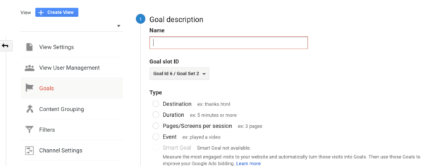 A screenshot showing how to create a goal in Google Analytics.