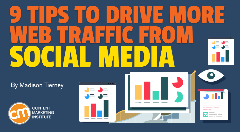 9 Tips To Drive Social Media Traffic to Your Website