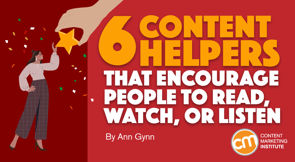 content-helpers-encourage-people-read-watch-listen