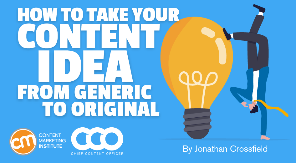 take-your-content-idea-from-generic-to-original