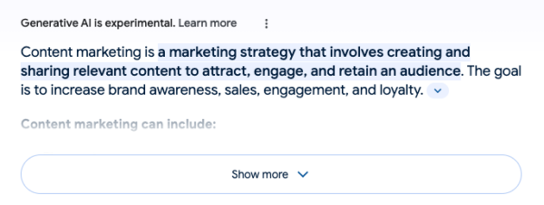 Results from the query "What is content marketing". Image shows an SGE format Google is testing.