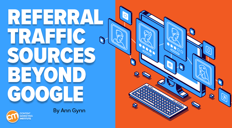 A desktop computer screen, keyboard, and multiple alternate screens represent the world of referral traffic sources beyond Google.