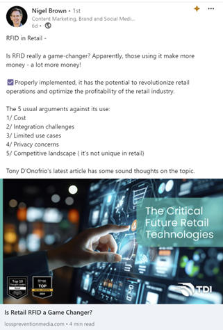 In this example, Nigel Brown curates an article about RFID (radio-frequency identification) in retail written by Tony D’Onofrio for Loss Prevention Media.