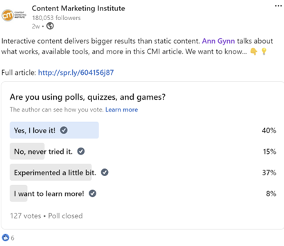 An example of a LinkedIn post written by CMI. The text promotes the interactive content article with a poll.
