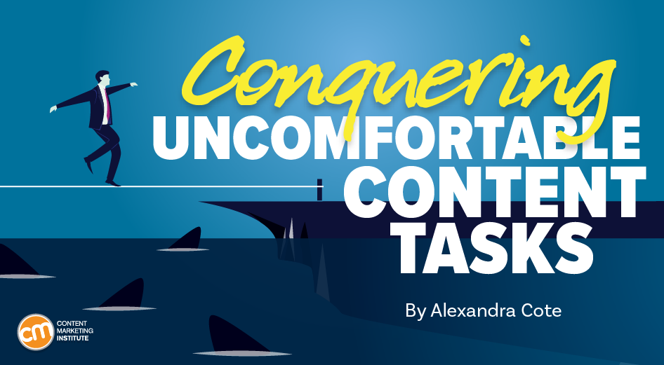 5 Things Content Marketers Shouldn't Be Afraid of Doing