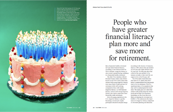 This two-page spread from TIAA TMRW's first print issue shows a birthday cake next to a headline that reads: People who have greater financial literacy plan more and save more for retirement.