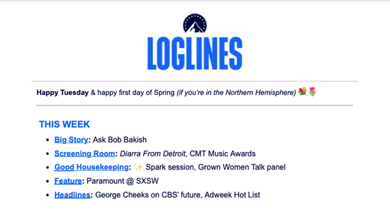 Paramount's Loglines newsletter example shows clear and direct communication.
