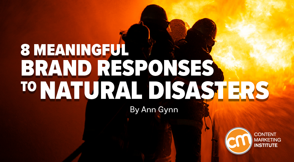 8 Meaningful Brand Responses to Natural Disasters