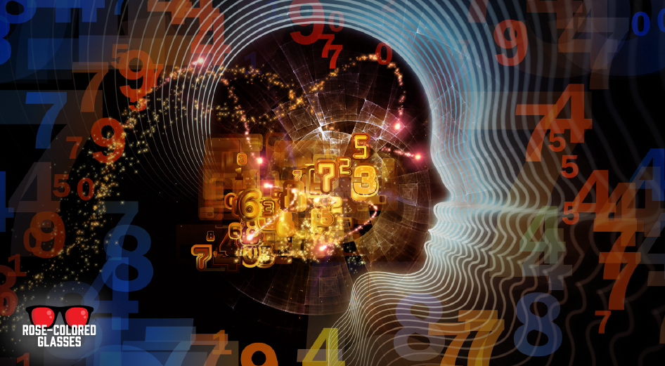 The silhouette of a person's head filled with numbers and data points with the Rose-Colored Glasses logo in the bottom left corner.